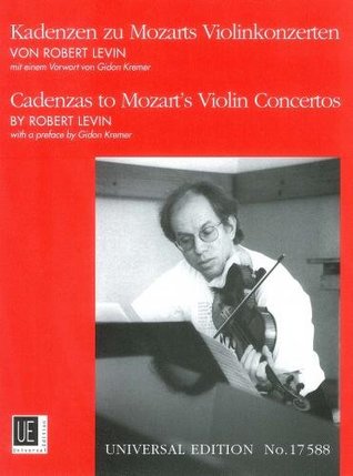 Levin Cadenzas To Mozarts Violin Concertos Paperback Robert Levin