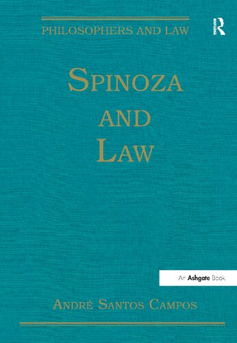 Spinoza And Law 1st Edition Andre Santos Campos