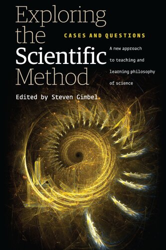 Exploring The Scientific Method Cases And Questions Steven Gimbel