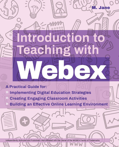 Introduction To Teaching With Webex M Jane