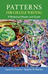 Patterns For College Writing A Rhetorical Reader And Guide 13th Laurie G Kirszner Stephen R Mandell