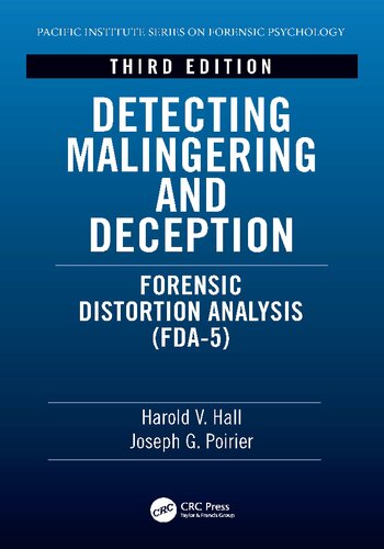 Detecting Malingering And Deception Forensic Distortion Analysis Fda5 3rd Edition Harold V Hall