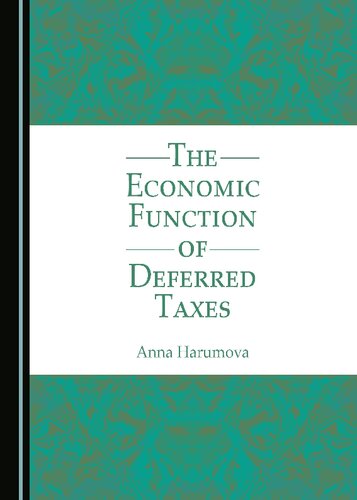 The Economic Function Of Deferred Taxes Anna Harumova