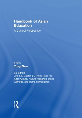Handbook Of Asian Education A Cultural Perspective 1st Edition Yong Zhao Editor