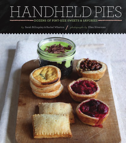 Handheld Pies Sarah Billingsley Rachel Wharton