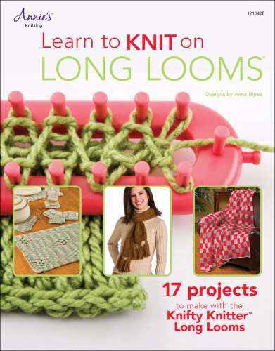 Learn To Knit On Long Looms Anne Bipes