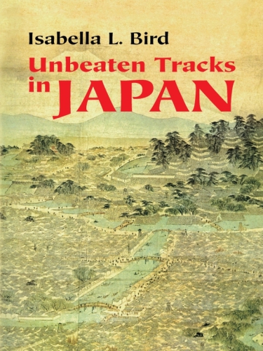Unbeaten Tracks In Japan Bird Isabella Lucy