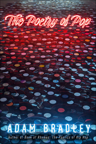 The Poetry Of Pop Bradley Adam
