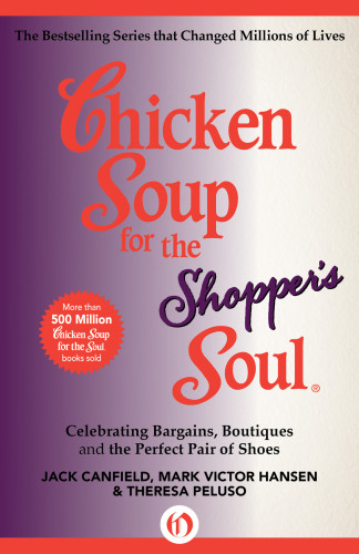 Chicken Soup For The Shoppers Soul Canfield Jackhansen Mark