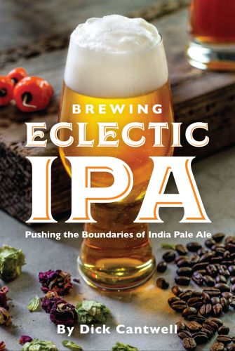 Brewing Eclectic Ipa Pushing The Boundaries Of India Pale Ale Cantwell