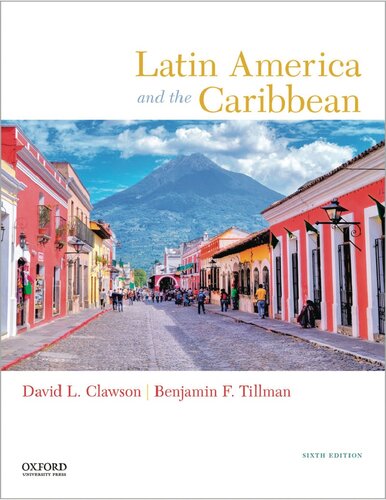 Latin America And The Caribbean Sixth David L Clawson Benjamin F Tillman