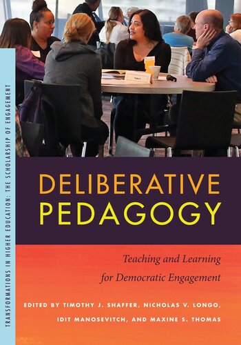 Deliberative Pedagogy Transformations In Higher Education Unknown