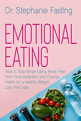 Emotional Eating Stephanie Fasting