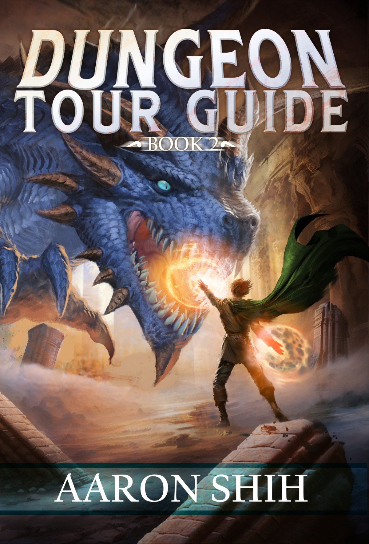 Dungeon Tour Guide 2 A Litrpg Adventure Shih Aaron