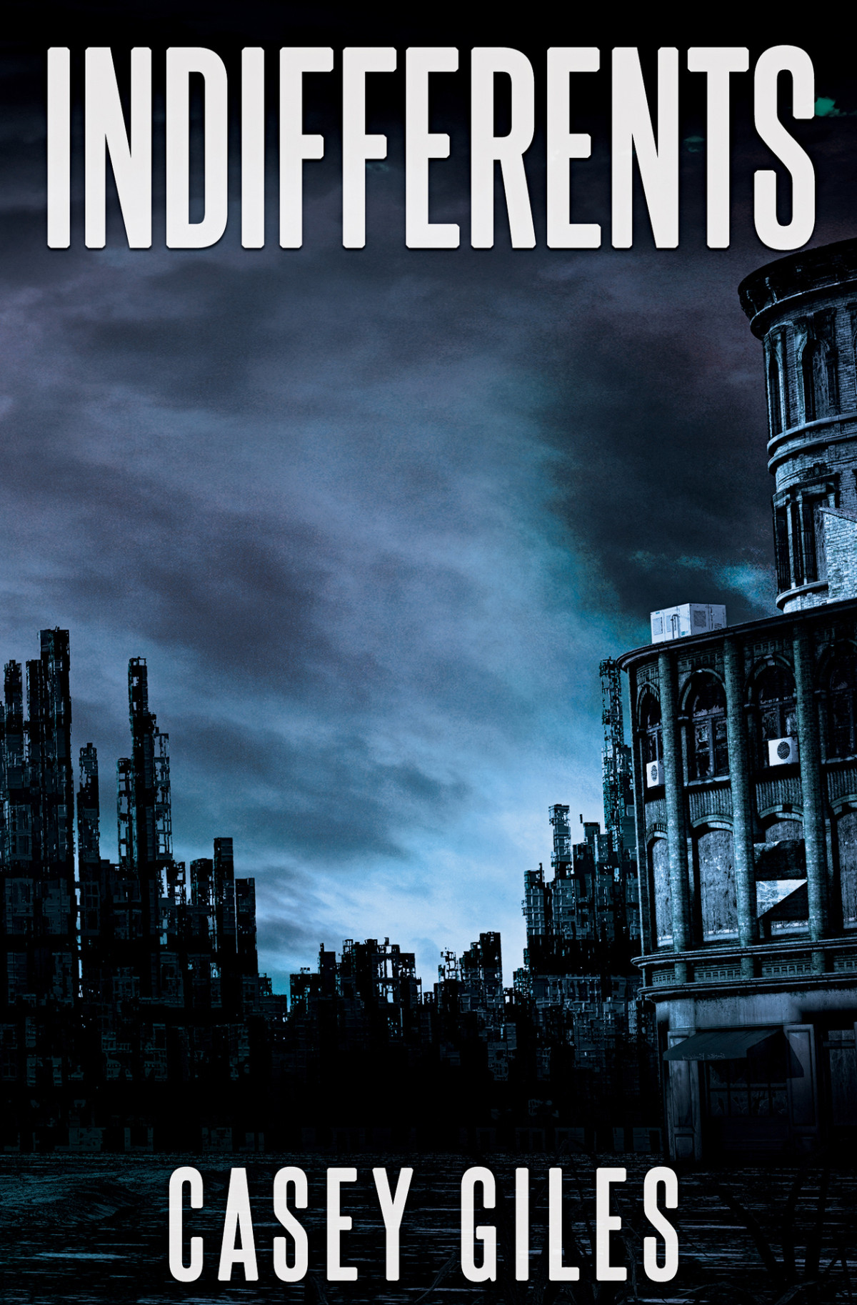 Indifferents The Indifferents Book 1 Giles Casey