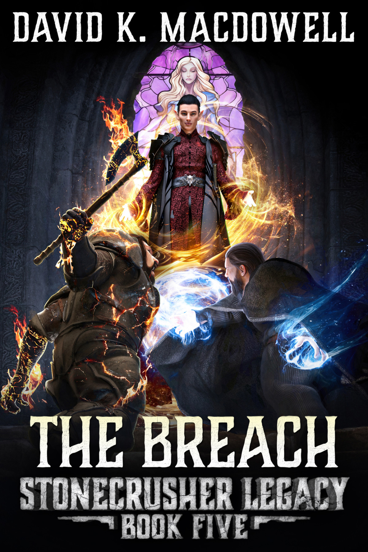 The Breach Stonecrusher Legacy Book 5 Macdowell David K