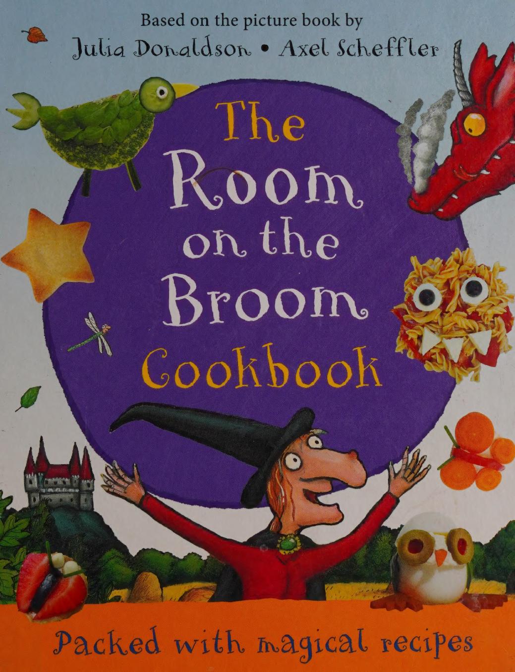 Room On The Broom Cookbook Julia Donaldson