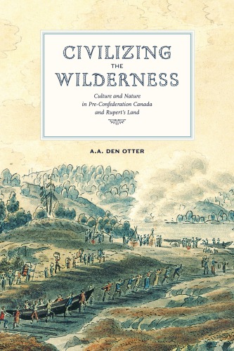 Civilizing The Wilderness Cantook Stationotter Andy Albert Den