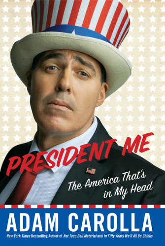 President Me The America Thats In My Head Abridged Carolla