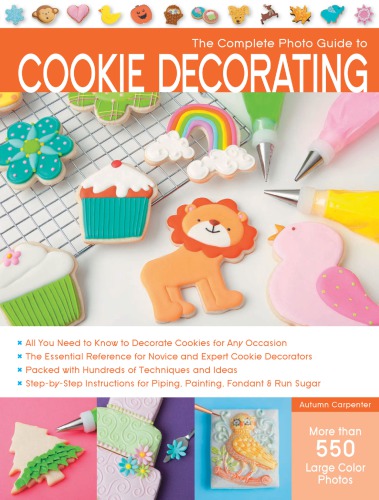 The Complete Photo Guide To Cookie Decorating Autumn Carpenter