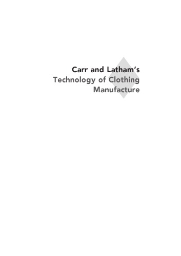 Carr And Lathams Technology Of Clothing Manufacture 4th Ed David J Tyler