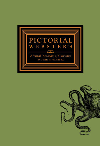 Pictorial Websters A Visual Dictionary Of Curiosities Carrera
