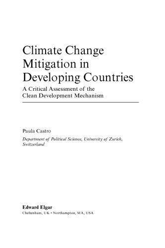 Climate Change Mitigation In Developing Countries A Critical Assessment Of The Clean Development Mechanism Castro