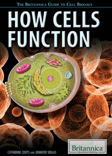 How Cells Function Onlineausg Catherine Cootsjennifer Viegas