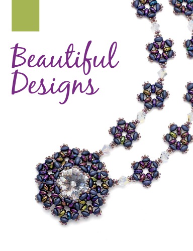 Beautiful Designs With Superduos And Twin Beads Carolyn Cave