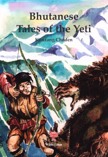 Bhutanese Tales Of The Yeti Choden Kunzang