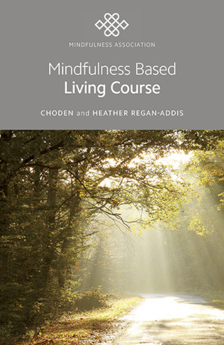Mindfulness Based Living Course Chodenreganaddis Heather