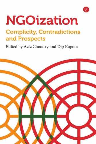 Ngoization Complicity Contradictions And Prospects Choudry