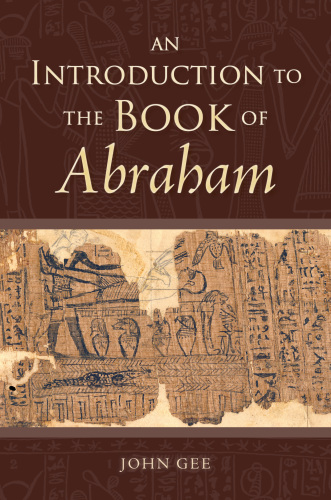 An Introduction To The Book Of Abraham Church Of Jesus Christ Of Latterday Saintsgee