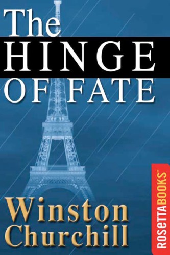 The Hinge Of Fate Churchill Winston