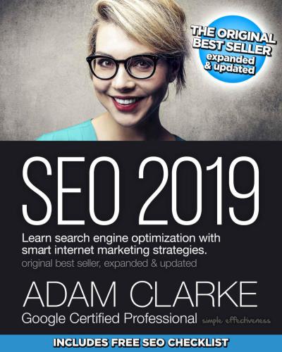 Seo 2019 Learn Search Engine Optimization With Smart Internet Marketing Strategies Expanded And Updated Edition Clarke
