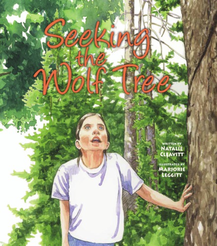 Seeking The Wolf Tree Cleavitt Natalie Lauraleggitt Marjorie