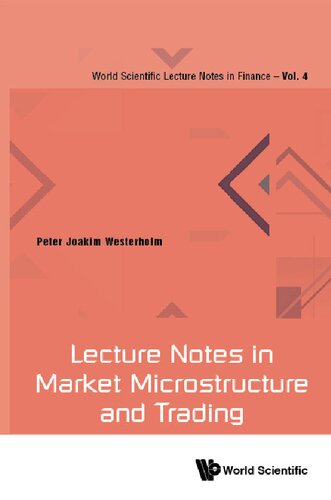 Lecture Notes In Market Microstructure And Trading Peter Joakim Westerholm