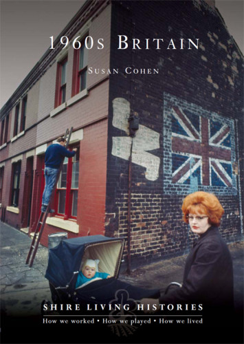1960s Britain Cohen Susan