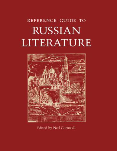 Reference Guide To Russian Literature Cornwell Neil