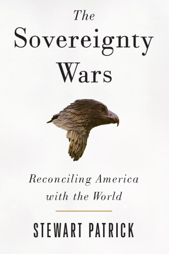 The Sovereignty Wars Second Edition Stewart Patrick
