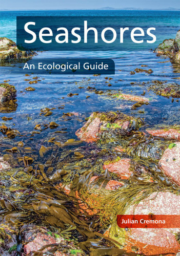 Seashores An Ecological Guide 1st Edition Julian Cremona