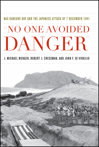 No One Avoided Danger J Michael Wenger Robert J Cressman John F Di Virgilio