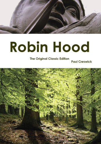 Robin Hood The Original Classic Edition Creswick Paul
