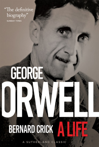 George Orwell A Life George Orwell
