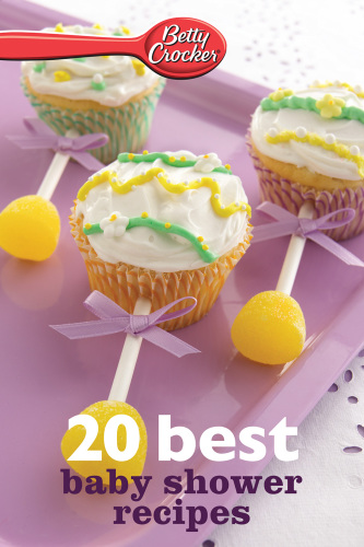 Betty Crocker 20 Best Baby Shower Recipes Betty Crocker