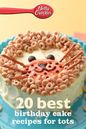 Betty Crocker 20 Best Birthday Cakes Recipes For Tots Betty Crocker