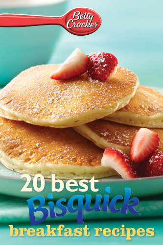 Betty Crocker 20 Best Bisquick Breakfast Recipes Betty Crocker