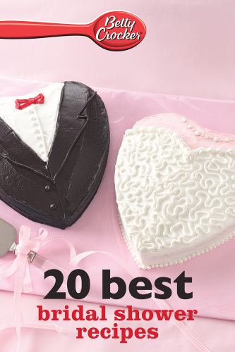 Betty Crocker 20 Best Bridal Shower Recipes Betty Crocker