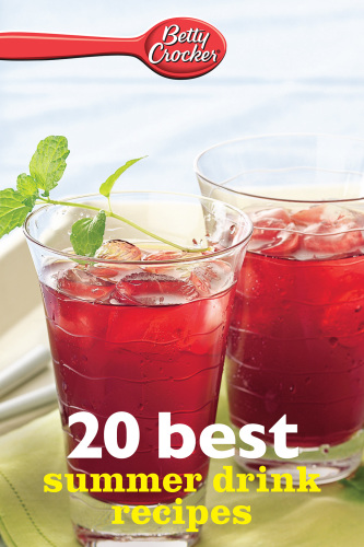 Betty Crocker 20 Best Summer Drink Recipes Crocker Betty