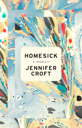 Homesick A Memoir First Edition Jennifer Croft